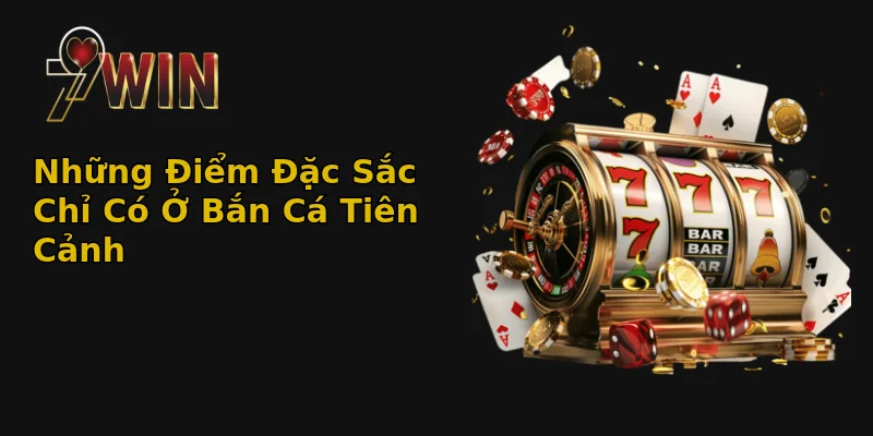 Bắn Cá Tiên Cảnh 79Win - Bí Mật Săn Thưởng Cực Đỉnh 3 Những Điểm Đặc Sắc Chỉ Có Ở Bắn Cá Tiên Cảnh